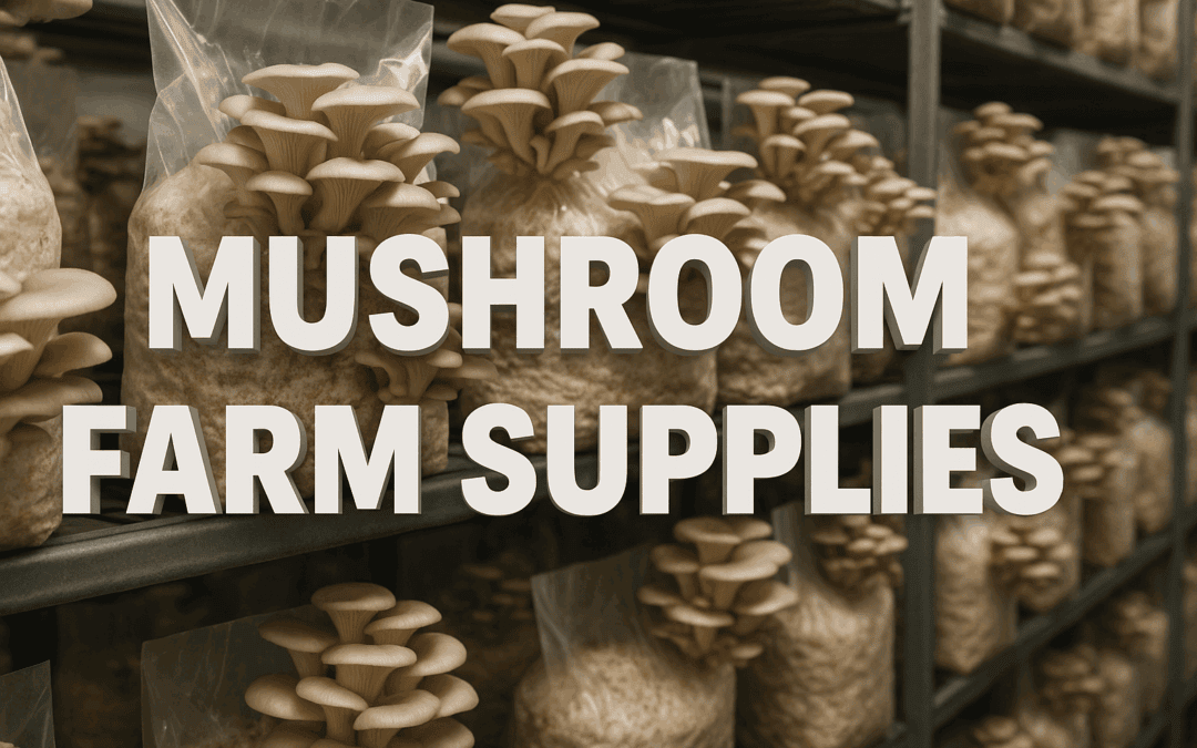 Mushroom Farm Supplies